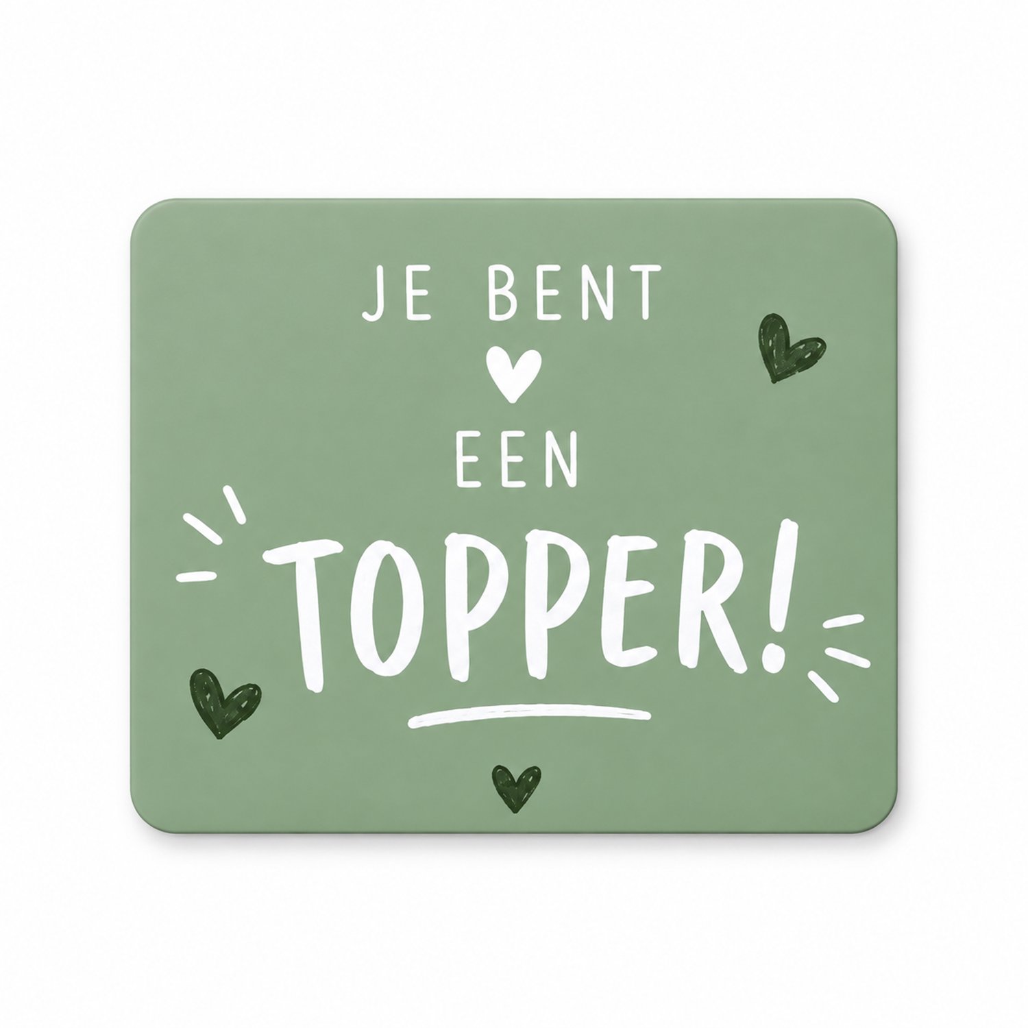 Groene Koelkastmagneet MDF 9 x 7 cm – Je Bent een Topper!