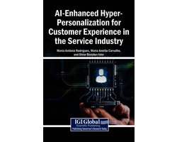 AI-Enhanced Hyper-Personalization for Customer Experience in the Service Industry