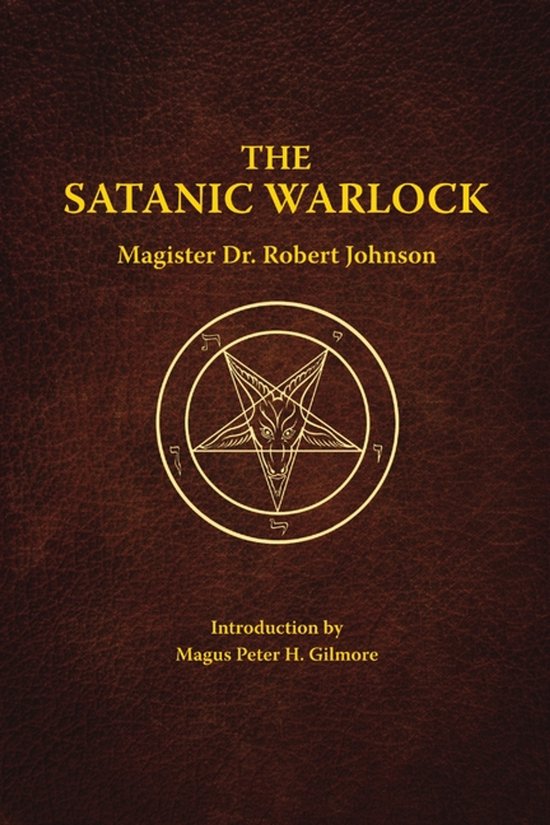 De kaft van het boek 'The Satanic Warlock' is bruin en heeft een gouden pentagram met een geitenkop in het midden.