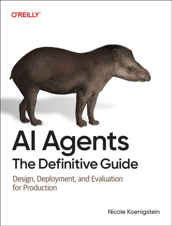Livre O'Reilly AI Agents The Definitive Guide avec un tapir dessus.