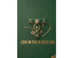 Love in the Hi-Tech Era