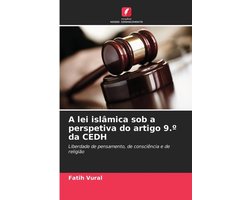 A lei islâmica sob a perspetiva do artigo 9.° da CEDH