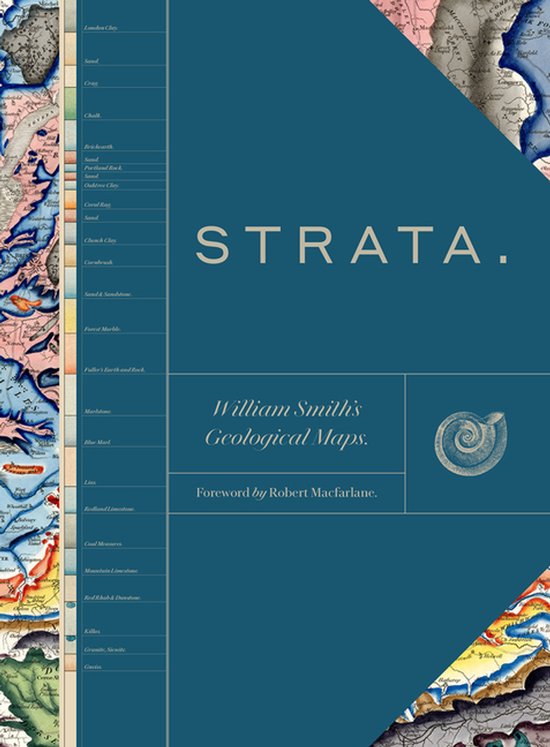 Couverture de livre avec le titre 'STRATA.' et 'William Smith's Geological Maps'. Montre des cartes géologiques avec des couleurs et des motifs.