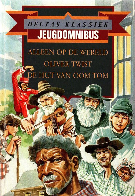 Boekomslag van een jeugdomnibus met een illustratie van drie verhalen: 'Alleen op de wereld', 'Oliver Twist', 'De hut van Oom Tom'.