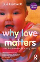 Boekomslag Why Love Matters met een lachende baby in een gestreept shirt en de tekst 'tweede editie'.