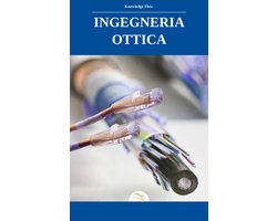 Serie Fondamentale di Ingegneria - Ingegneria Ottica