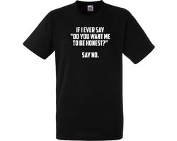 Say No - Unisex T-Shirt - M - Zwart