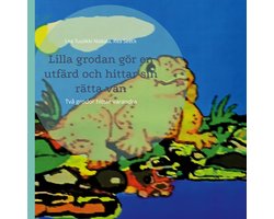Lilla grodan gör en utfärd och hittar sin rätta vän