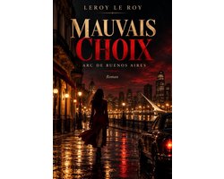 Mauvais Choix 0 - Mauvais Choix Arc of Buenos Aires