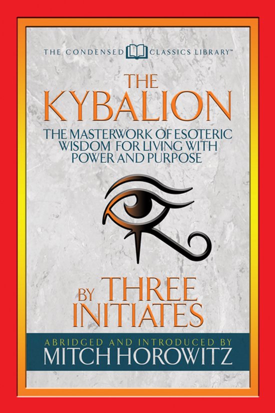 Boekomslag van The Kybalion met een oog van Horus, een marmeren achtergrond en oranje-rode rand.