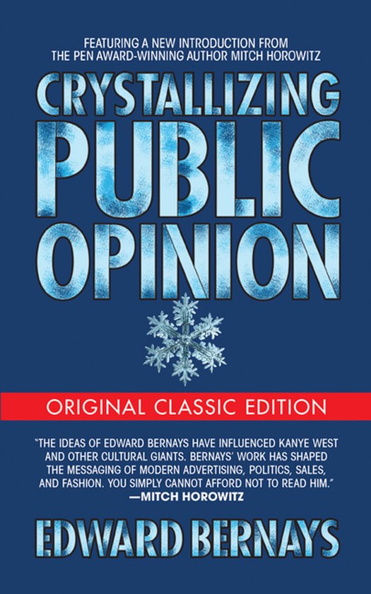 Boekomslag Crystallizing Public Opinion van Edward Bernays met een sneeuwvlok op een diepblauwe achtergrond.