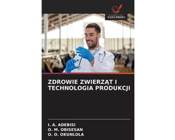 Zdrowie ZwierzĄt I Technologia Produkcji