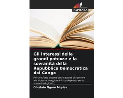 Gli interessi delle grandi potenze e la sovranità della Repubblica Democratica del Congo