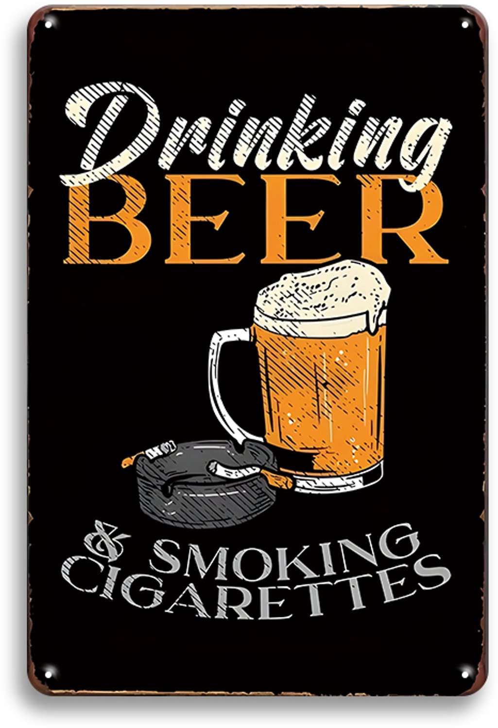 Drinking Beer & Smoking Cigarettes - Metalen Wandbord 30x20cm – Bier Tekstbord – Bar Kroeg Mancave Decoratie – Vintage Retro Wanddecoratie