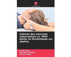 Inibição dos músculos suboccipitais vs. MFR