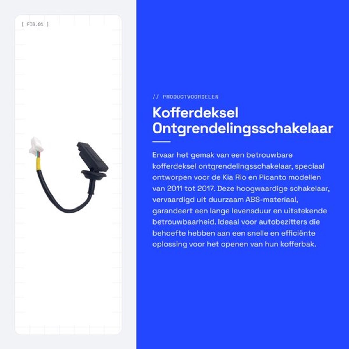 Dailygoods - Kofferdeksel Ontgrendelingsschakelaar - Schakelaar voor Kia Rio en