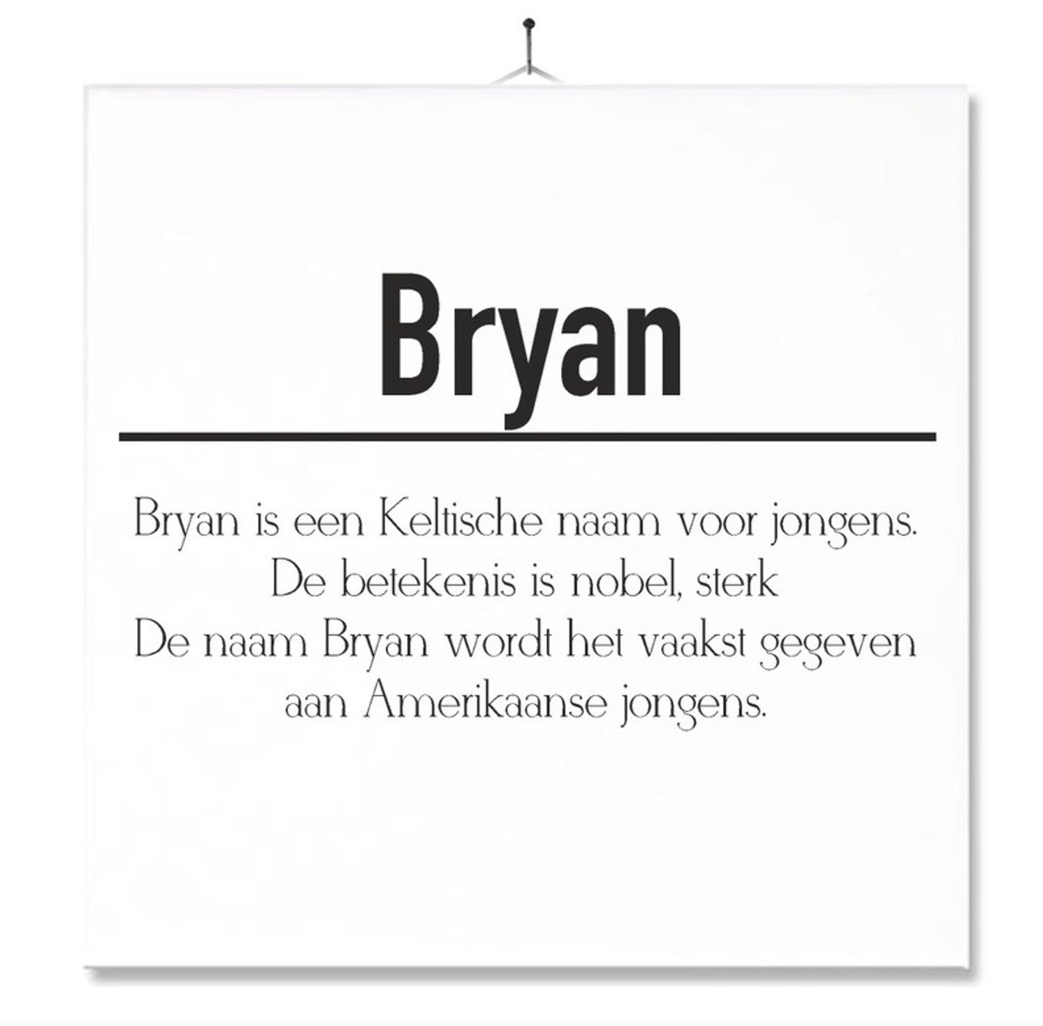MC Living Tegel Met Opdruk | Betekenis | Kado | Cadeau | Met Naam - Bryan Multi-Color