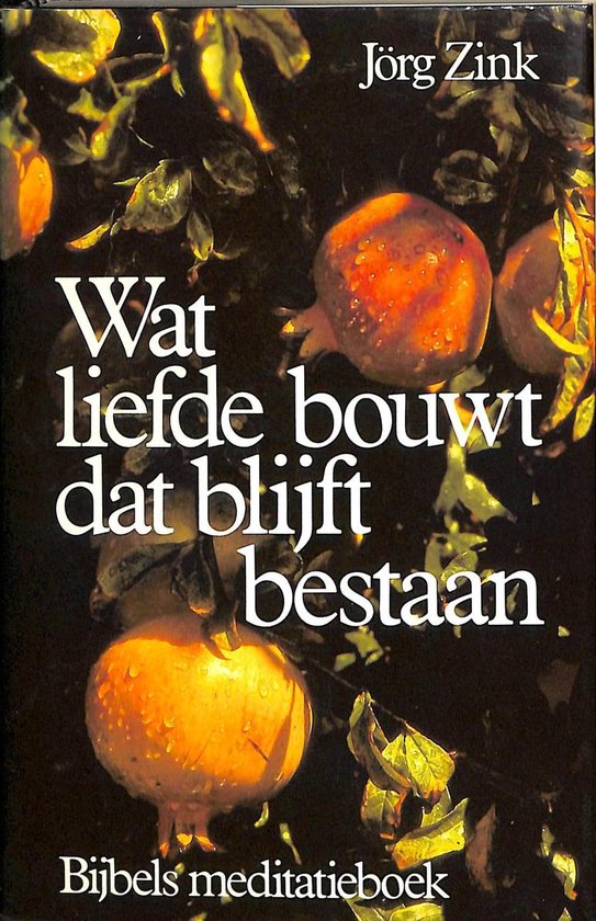 WAT LIEFDE BOUWT,DAT BLIJFT BESTAAN