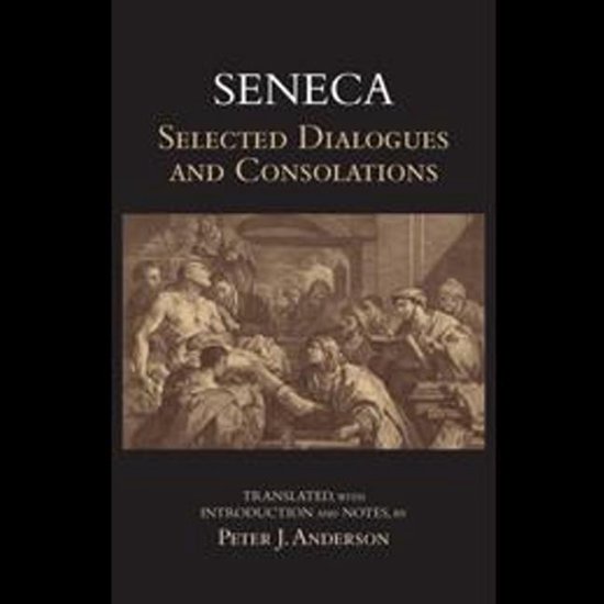 Boekomslag van Seneca: Selected Dialogues and Conslations, met een afbeelding van een groep mannen.