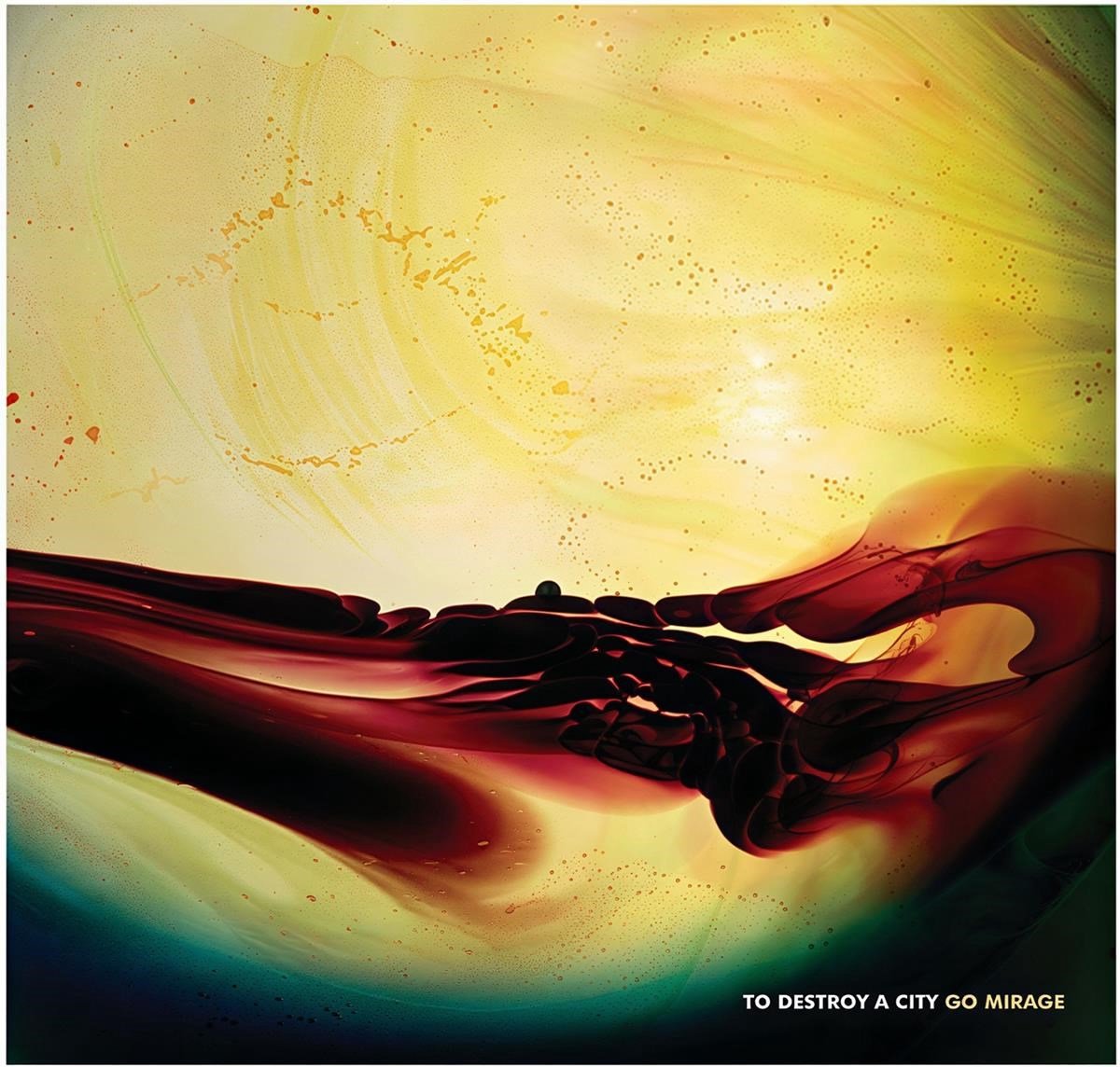 To Destroy A City - Go Mirage (CD)