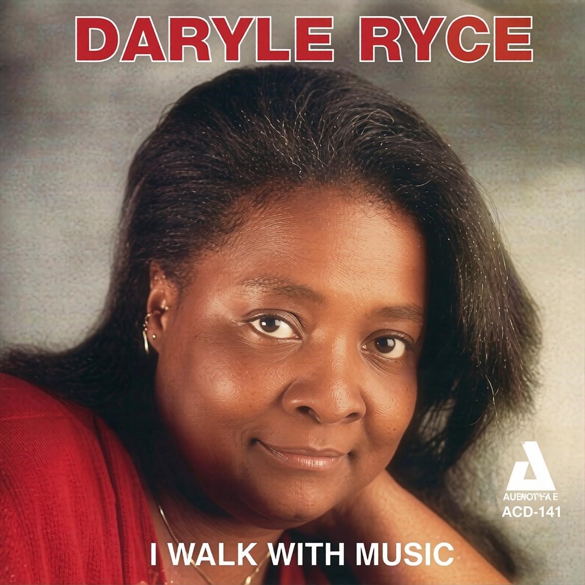 Daryle Ryce - I Walk With Music (CD)