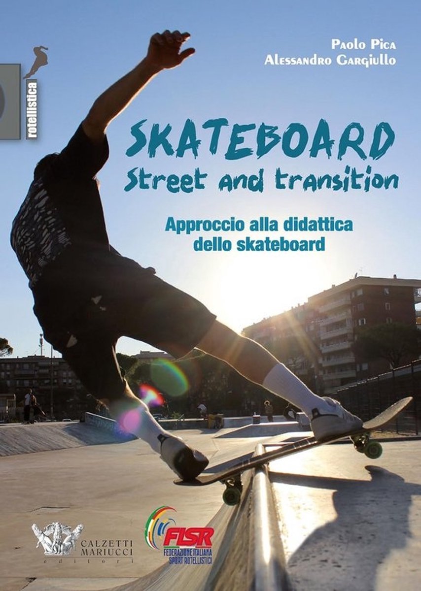 Skateboard Cursus voor Street & Transition Skateboarden Didactische Gids voor Beginners en Gevorderden