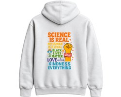 LGBT Hoodie – SCIENCE IS REAL – Kindness Outfit – Unisex Hoodie voor Dames & Heren – Origineel Cadeau