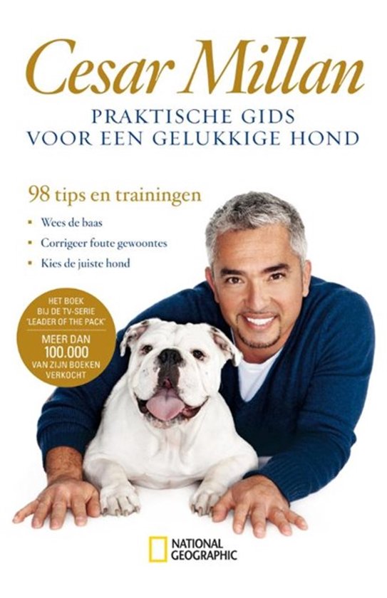Cesar Millan met een Engelse buldog op de cover van zijn boek Praktische gids voor een gelukkige hond.
