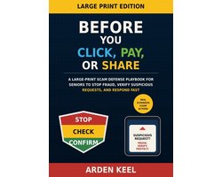 Before You Click, Pay, or Share