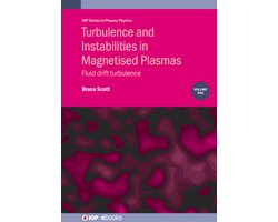 IOP ebooks - Turbulence and Instabilities in Magnetised Plasmas, Volume 1