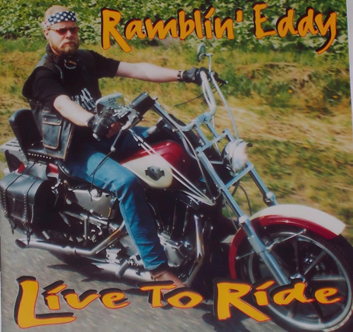 Ramblin' Eddy - Live To Ride (CD)