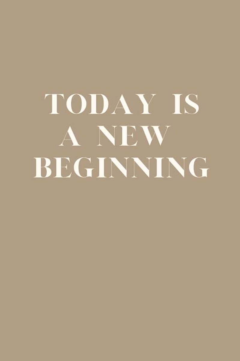 Is a new beginning- beiges, liniertes Notizbuch: Inspirierendes Design als täglicher Begleiter | Softcover | 200 Seiten für Motivation und ... Planer, für kreative Ideen und neue Ziele