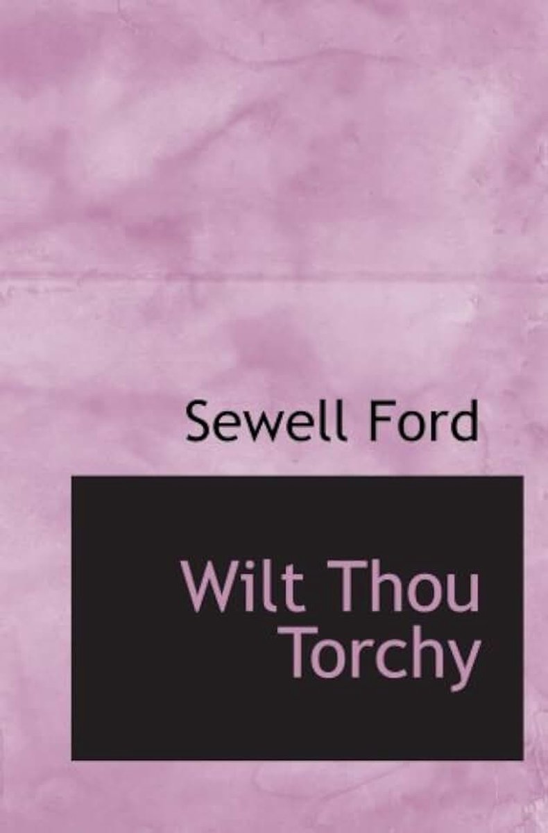 Wilt Thou Torchy