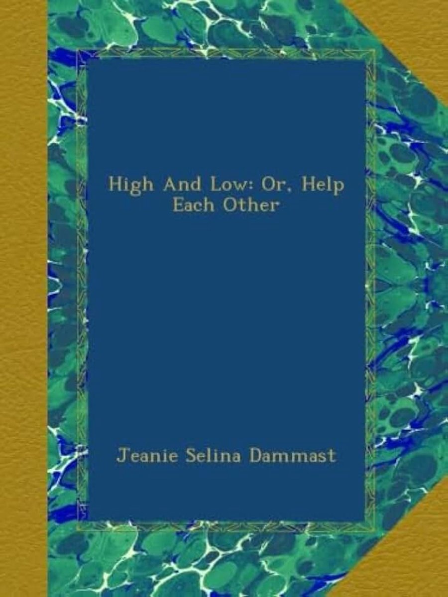 And Low: Or, Help Each Other