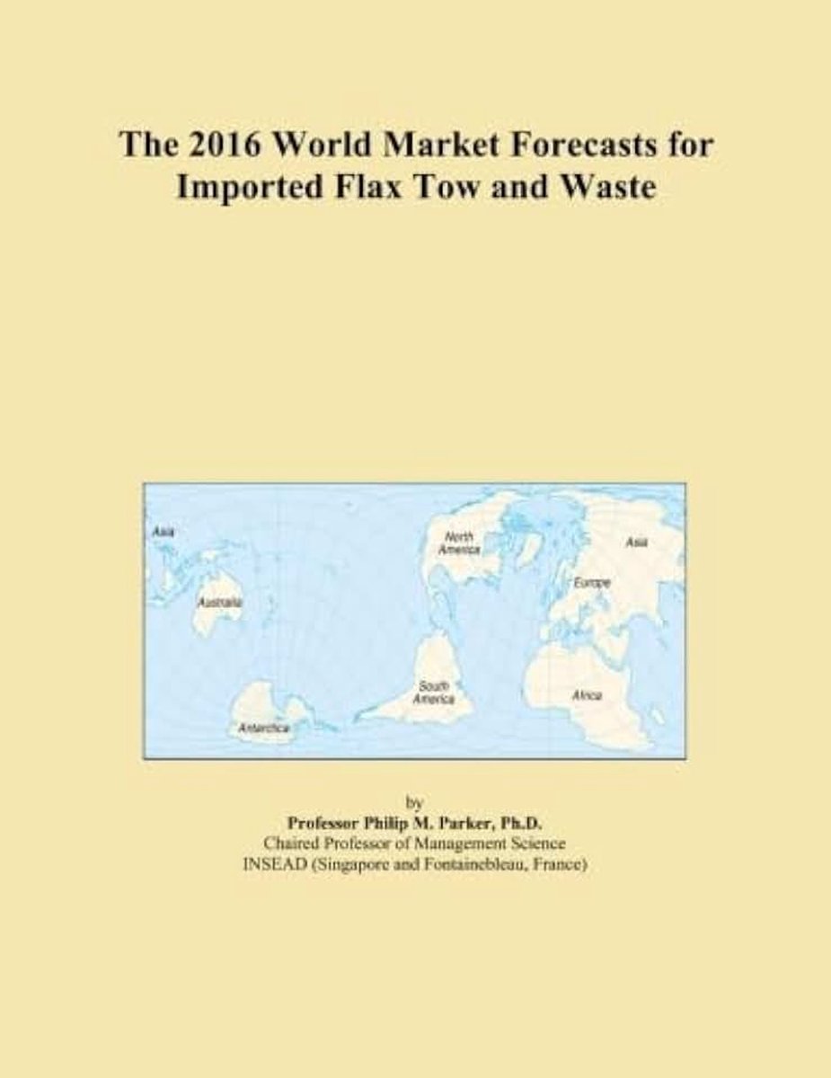 Market Forecasts for Imported Flax Tow and Waste