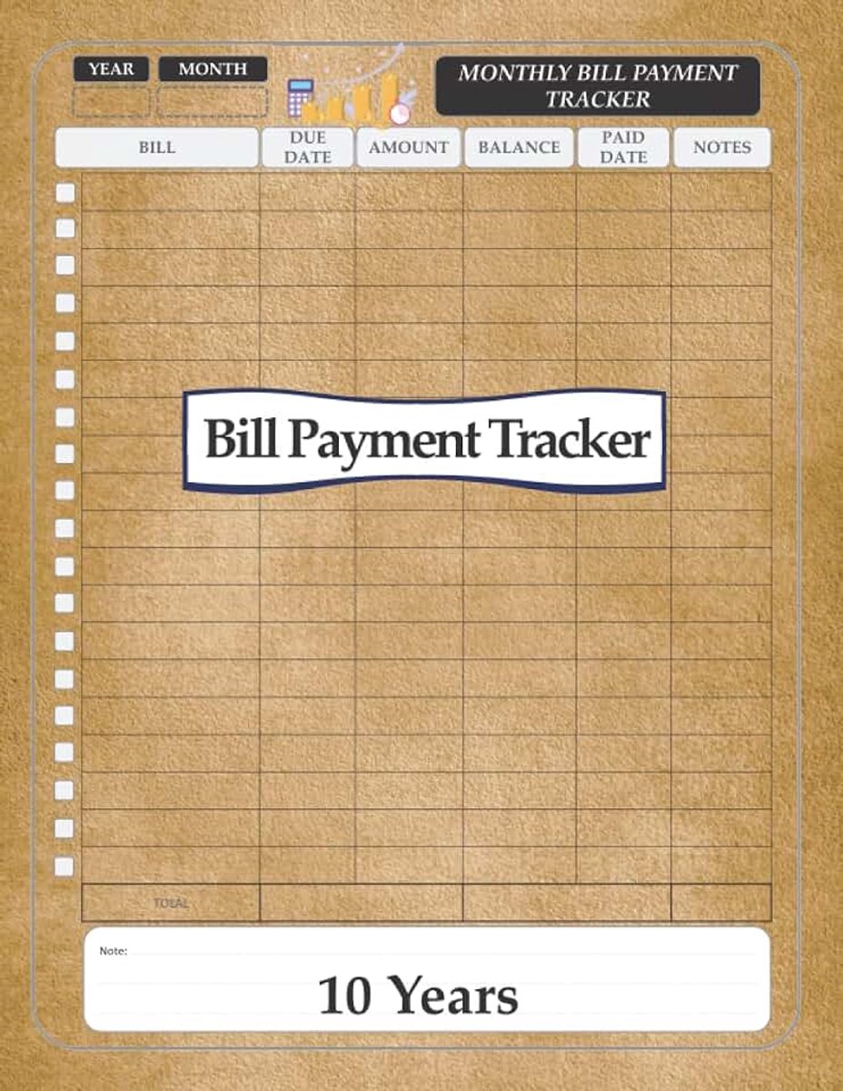 Bill Payment Tracker: Monthly Bill Records and Checklist Organizer for 10 years. 8,5 x 11 inches