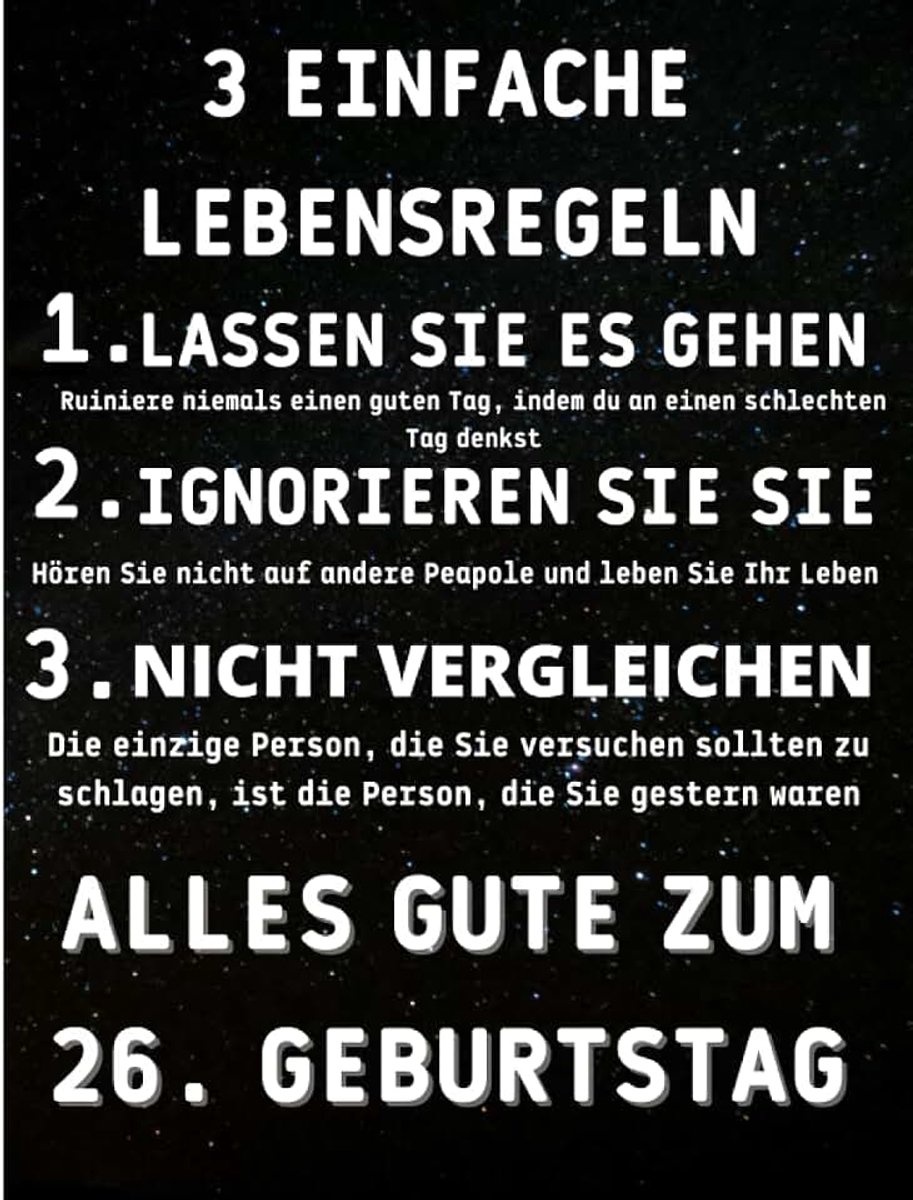 26th birthday notebook: Liniertes Notizbuch/Notizbuch – 26. Geburtstagsgeschenk für Frauen Männer – Kraftvolle 26-jährige Wünsche / 3 einfache Lebensregeln Notizbuch