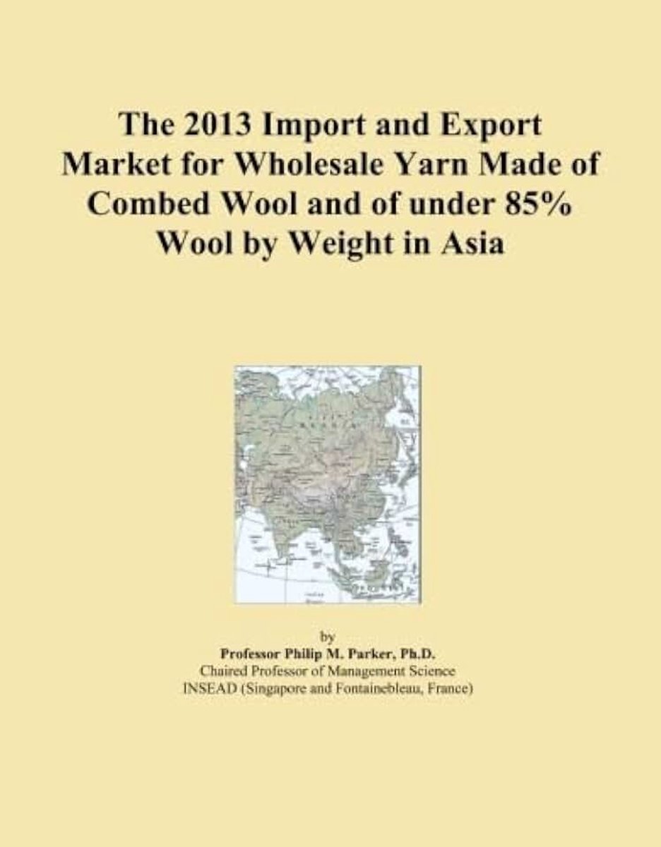 2013 Import and Export Market for Wholesale Yarn Made of Combed Wool and of under 85% Wool by Weight in Asia
