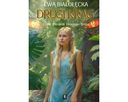 Drugi Krąg. Kroniki Drugiego Kręgu. Tom 2