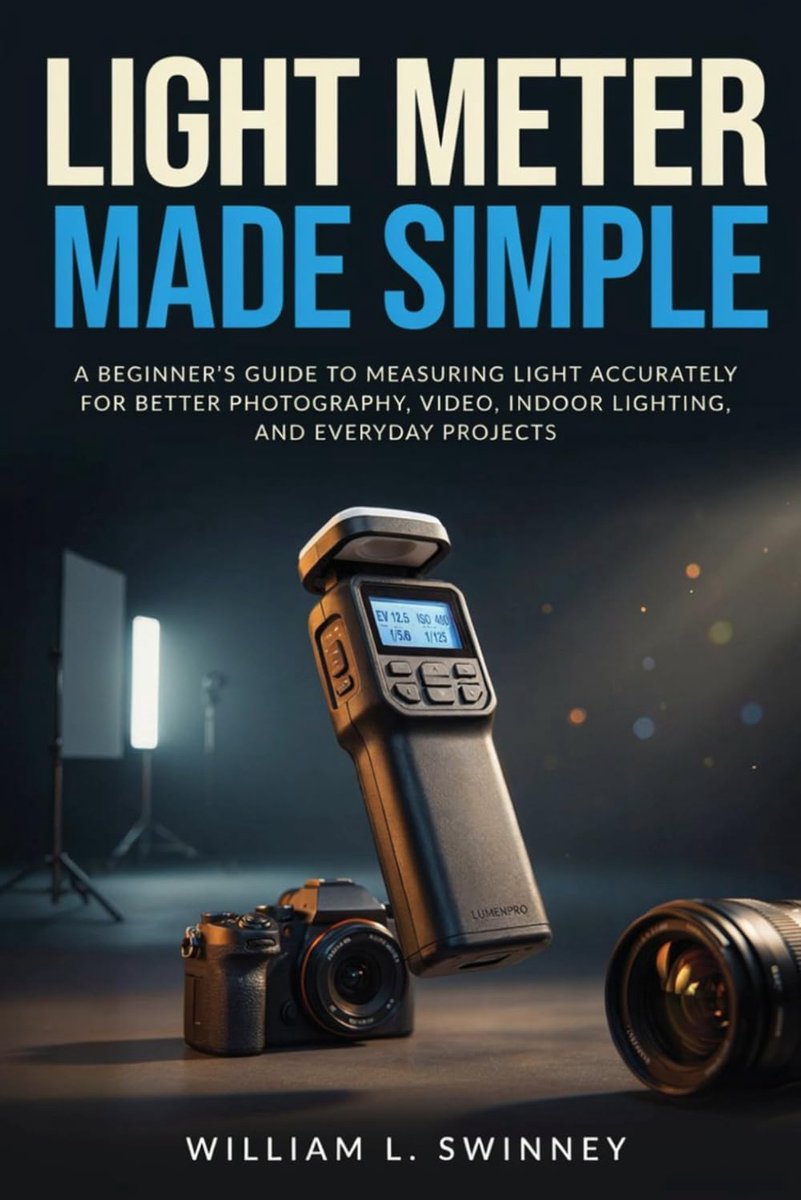 Light Meter Made Simple: A Beginner's Guide to Measuring Light Accurately for Better Photography, Video, Indoor - ShopVlot