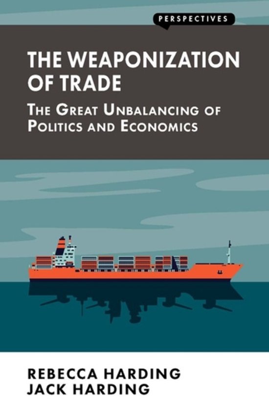 Boek 'The Weaponization of Trade', met een schip vol containers op het water.