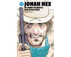 Jonah Hex by Jimmy Palmiotti and Justin Gray Omnibus Vol. 1
