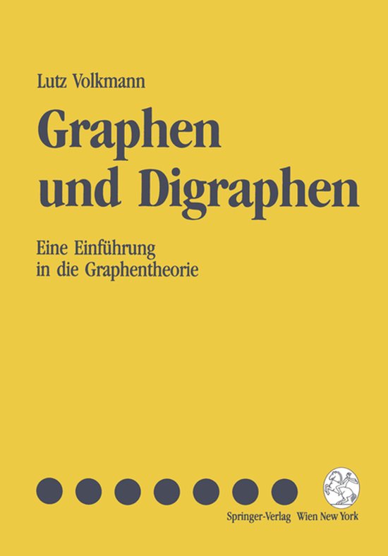 Geel boek met blauwe tekst: 'Graphen und Digraphen, Eine Einführung in die Graphentheorie' van Lutz Volkmann.