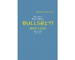 Bullshit! and Lies