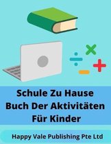 Schule Zu Hause Buch Der Aktivitaten Fur Kinder