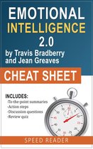 Emotional Intelligence 2.0 by Travis Bradberry and Jean Greaves: Cheat Sheet