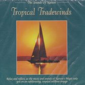 Tropical Tradewinds - The Sound Of Nature (New Age)
