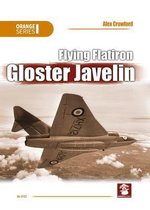 Orange Series- Flying Flatiron, Gloster Javelin