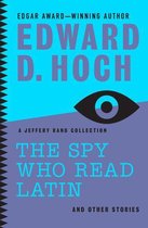 The Spy Who Read Latin: And Other Stories