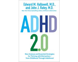 ADHD 20 New Science and Essential Strategies for Thriving with DistractionFrom Childhood Through Adulthood